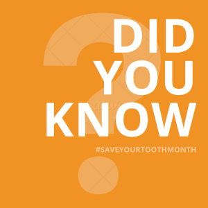 Did you know #Save your tooth month